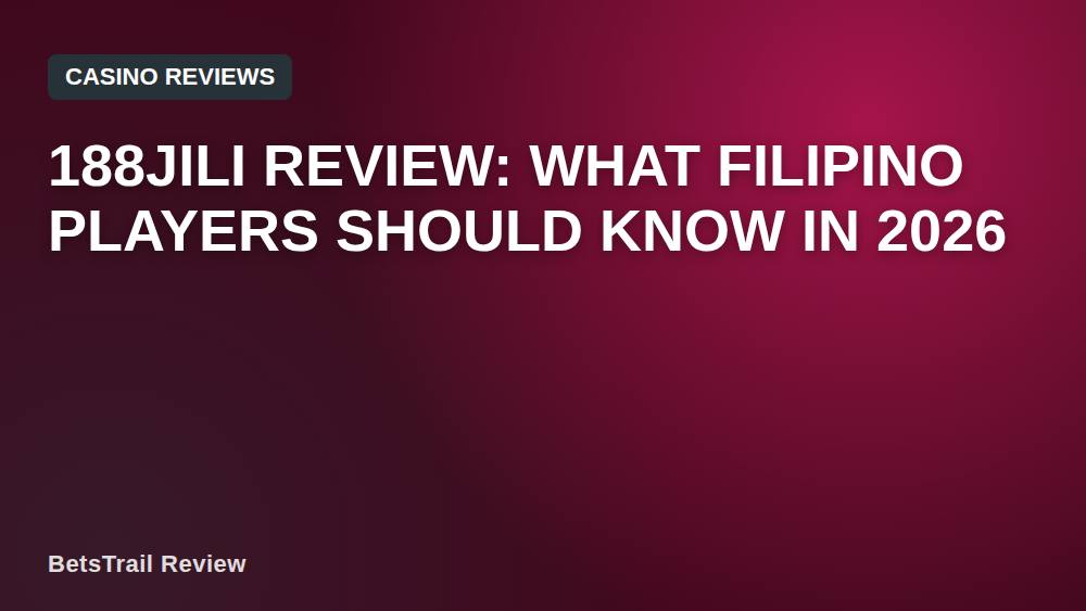 188JILI Review: What Filipino Players Should Know in 2026
