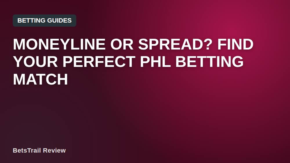 Moneyline or Spread? Find Your Perfect PHL Betting Match